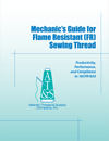 Mechanic's Guide for Flame Resistant (FR) Sewing Thread
